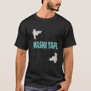 T-shirt Womens Washi Tape Thème Citation I Pour Journalist