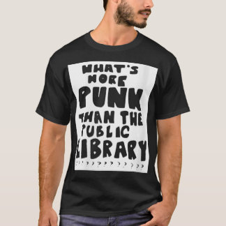 T-shirt Womens Whats plus punk que la bibliothèque publiqu