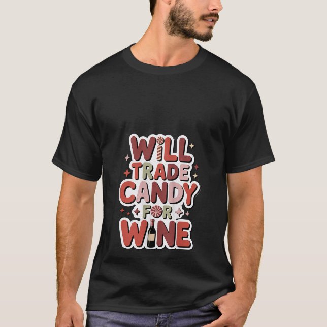 T-shirt Womens Will Trade Candy for Wine Funny Halloween W (Devant)