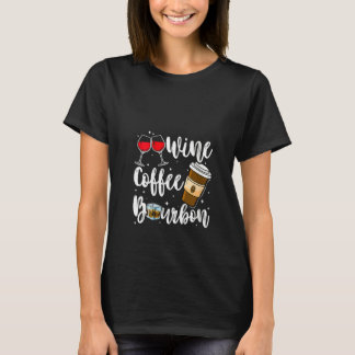 T-shirt Womens Wine Coffee Bourbon Drinking Alcohol Funny 