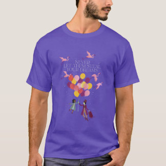 T-shirt Wonka "Ne les laissez jamais voler vos rêves"