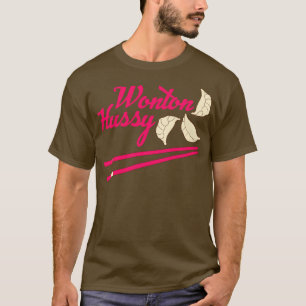 T-shirt Wonton Hussy
