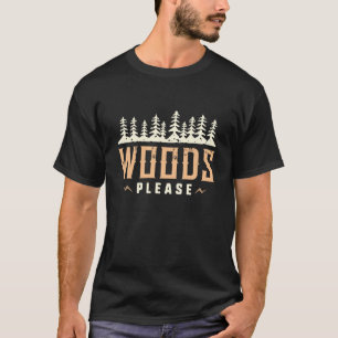 T-shirt Woods, s'il vous plaît