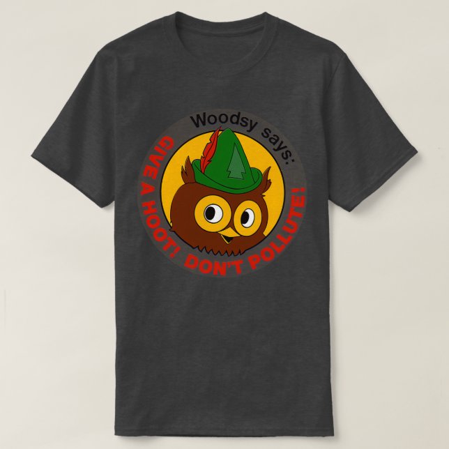 T-shirt Woodsy Give a Hoot Dont Pollute (Design devant)
