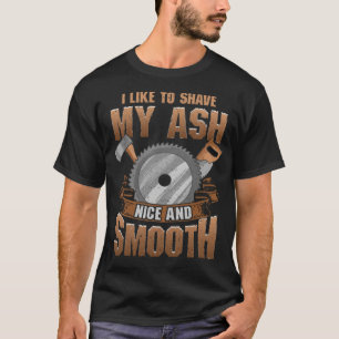 T-shirt Woodworker Pun Funny Woodworking garçons anniversa