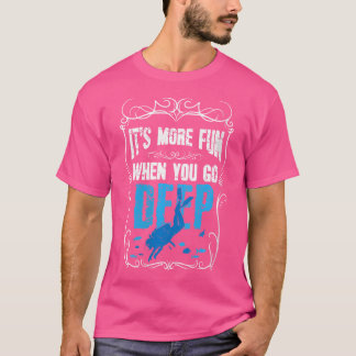 T-shirt Woony Scuba Diver Plus Amusant Quand Vous Allez De