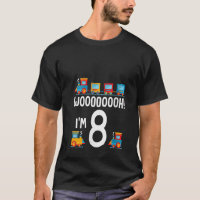 WOOOOOH I m 8th Birthday Trains 8 Year Old Funny