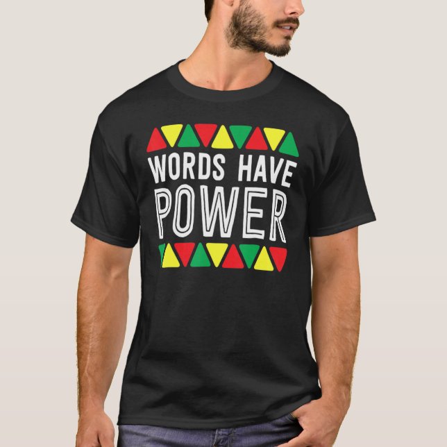 T-shirt Words Have Power African Pride Rights Black Histor (Devant)