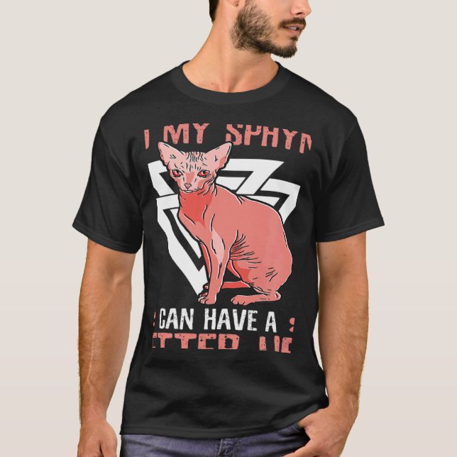 T-shirt Work Hard So My Sphynx Pet Owner Sphynx Cat (Devant)