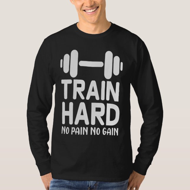 T-shirt Workout    Train Hard No Pain No Gain (Devant)