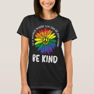 T-shirt World Be Kind Rainbow Daisy Cool Lgbt Lesbian Gay