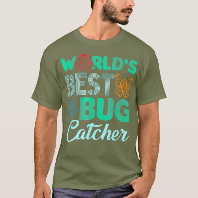 T-shirt World Best Bug Catcher T Shirt - Bug Hunter Pour (Devant)