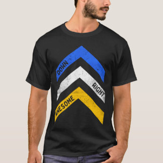 T-shirt World Down Right Awesen Syndrome de la journée de 