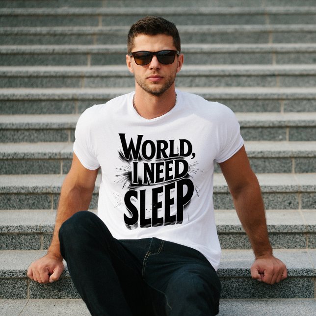 T-shirt World, I Need Sleep Funny Typography Design (Créateur téléchargé)