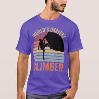 T-shirt World s Okayest Climber Rock Climber family