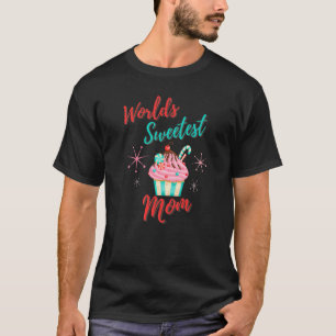 T-shirt World Sweetest Maman Mère's Day Cupcake