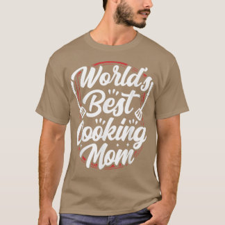 T-shirt Worlds Best Cooking Mom Mother Mommy Cook Mama Mot