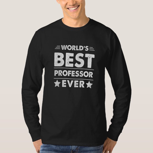 T-shirt World's Best Professor Ever   (Devant)