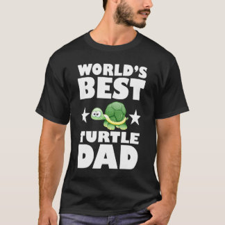 T-shirt Worlds Best Turtle Dad  Owner Lover Gift