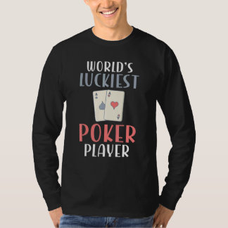 T-shirt Worlds luckiest Poker Player Game Playing Cards Po