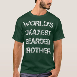 T-shirt Worlds okayest barbu frère 1