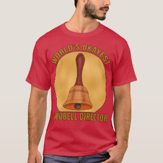 T-shirt Worlds Okayest Handbell Director