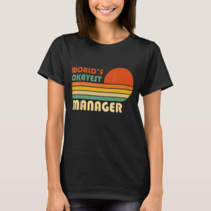 T-shirt World's Okayest Manager Funny Retro