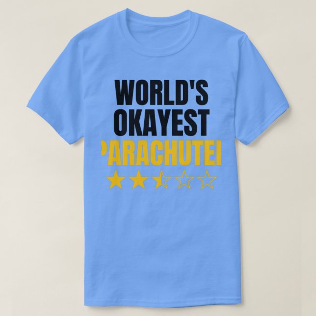 T-shirt Worlds okayest parachutant amusant amant parachuti (Design devant)