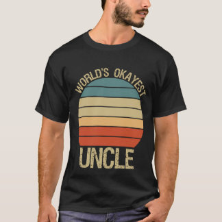 T-shirt World's Okayest Uncle / drôle d'oncle disant Gift