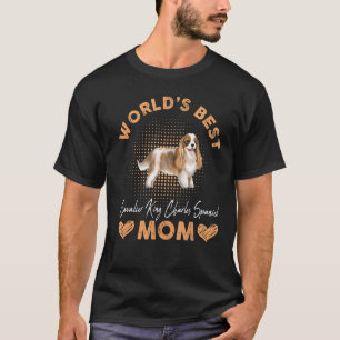 T-shirt Worldu2019s Best Cavalier King Charles Spaniel Mom
