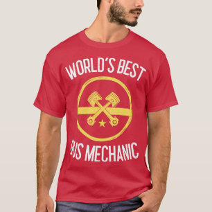 T-shirt Worldx27s Meilleur cadeau mécanique de bus