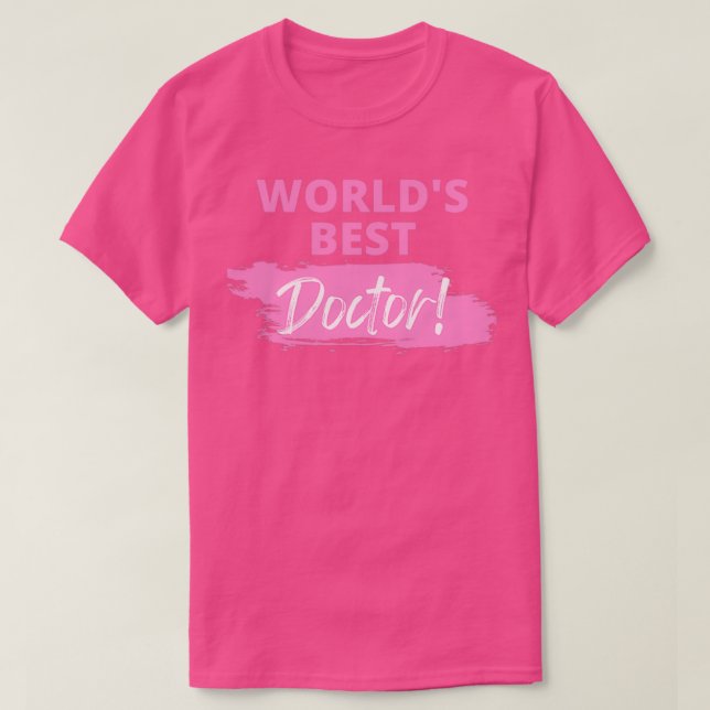 T-shirt Worldx27s meilleur médecin 1 (Design devant)