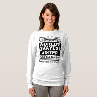 T-shirt Worlings Okayest Soeur Chemise Vilaine Chandail de
