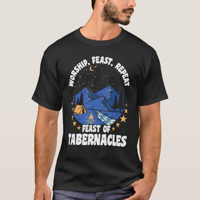 T-shirt Worship Feast And Repeat Feast Of Tabernacles Sukk (Devant)