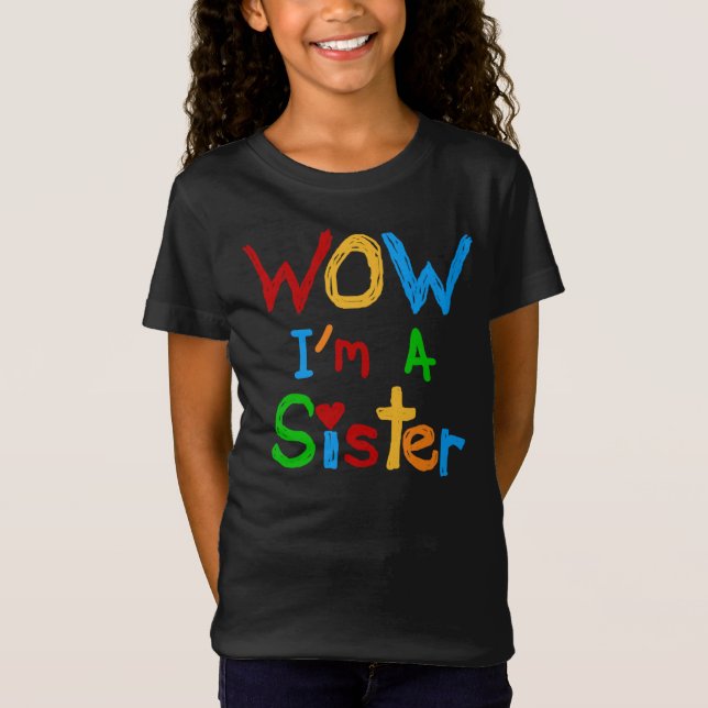 T-Shirt Wow, je suis une soeur (Devant)