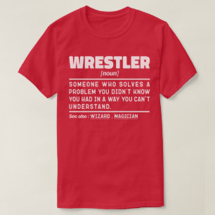 T-shirt Wrestler Noun Définition Wrestler Lover Amusant
