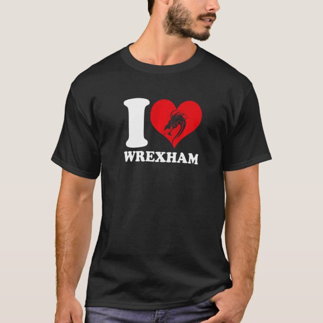 T-shirt Wrexham Wales Welsh I Love Wrexham Wrexham 2 (Devant)