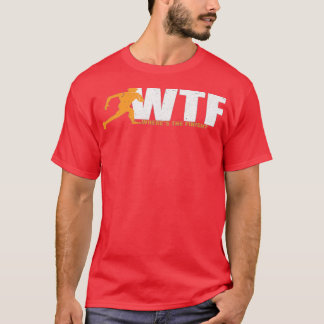 T-SHIRT WTF BROUILLE LA FINITION 2