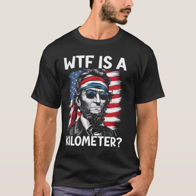 T-shirt Wtf Est Un Kilomètre Drôle Politique (Devant)