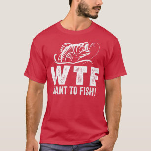 T-shirt WTF veut pêcher, pour super cool grand-papa, drôle