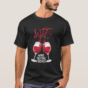 T-shirt WTF Vin Dégustation Amis Drôle Boisson Fête Cadeau