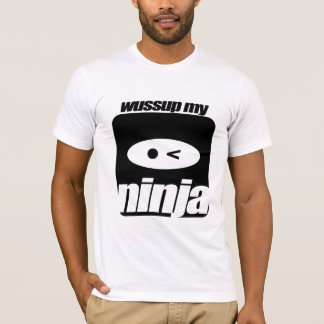 T-shirt Wussup ma pièce en t de Ninja