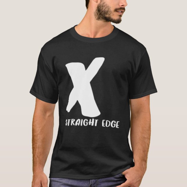 T-shirt X Stright Edge Hardcore Punk Rock Restez droit (Devant)
