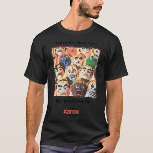 T-shirt Xanax Anxiété A De Nombreux Visages Mais Il N'Y A