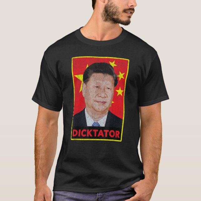 T-shirt Xi Jinping Dicktator Propagande communiste chinois (Devant)