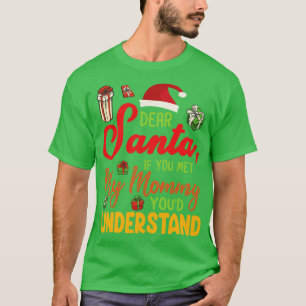 T-shirt Xmas Noel Cher Père Noël Si Vous Avez Rencontré Ma