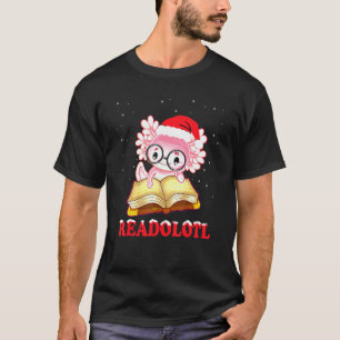 T-shirt Xmas Readolotl livre livre lecture Amphibian Ax