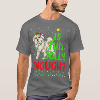 T-shirt Xmas Tree Is This Jolly Enough Great Pyrenees Chri