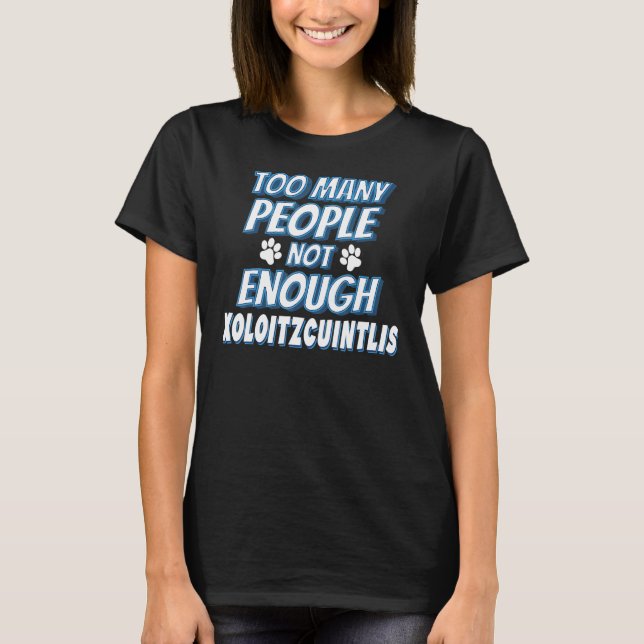 T-shirt Xoloitzcuintli race Chien Antisocial Propriétaire  (Devant)