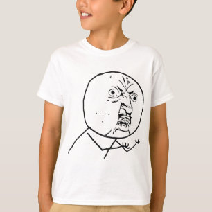 T-shirt Y fâché U aucun visage